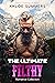 The Ultimate Filthy Romance Collection (The Ultimate Filthy-Sweet Romance Collection Book 4)