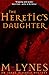 The Heretic's Daughter (Isa...