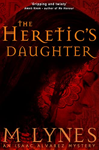 The Heretic's Daughter (Isaac Alvarez Mysteries #2)