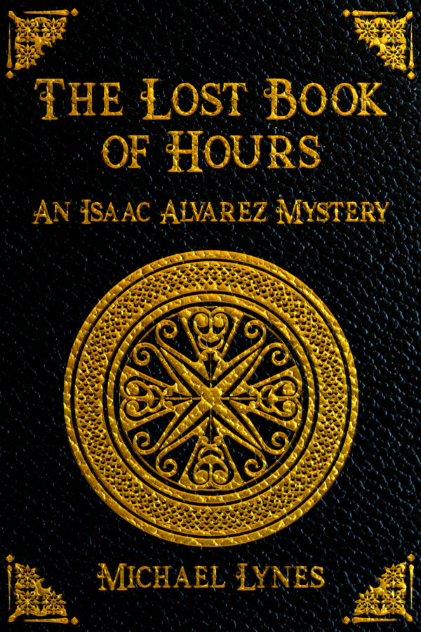 The Lost Book of Hours (Isaac Alvarez Mysteries #0.5)