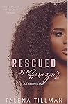 Book cover for Rescued by A Savage 2: A Tainted Love (Rescued by A Savage Series)
