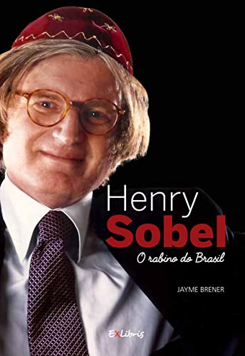 Henry Sobel, o rabino do Brasil
