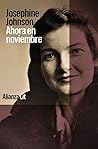 Ahora en noviembre by Josephine Winslow Johnson