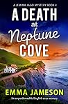 A Death at Neptune Cove by Emma Jameson