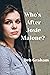 Who's After Josie Malone?