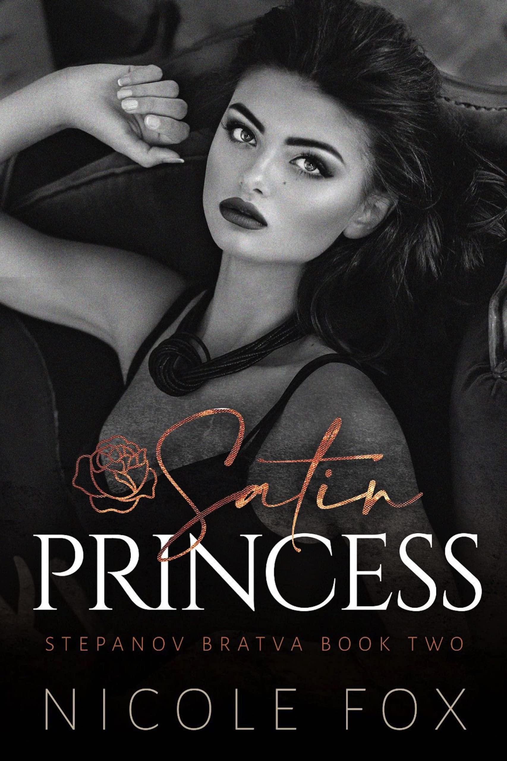 Satin Princess (Stepanov Bratva, #2)