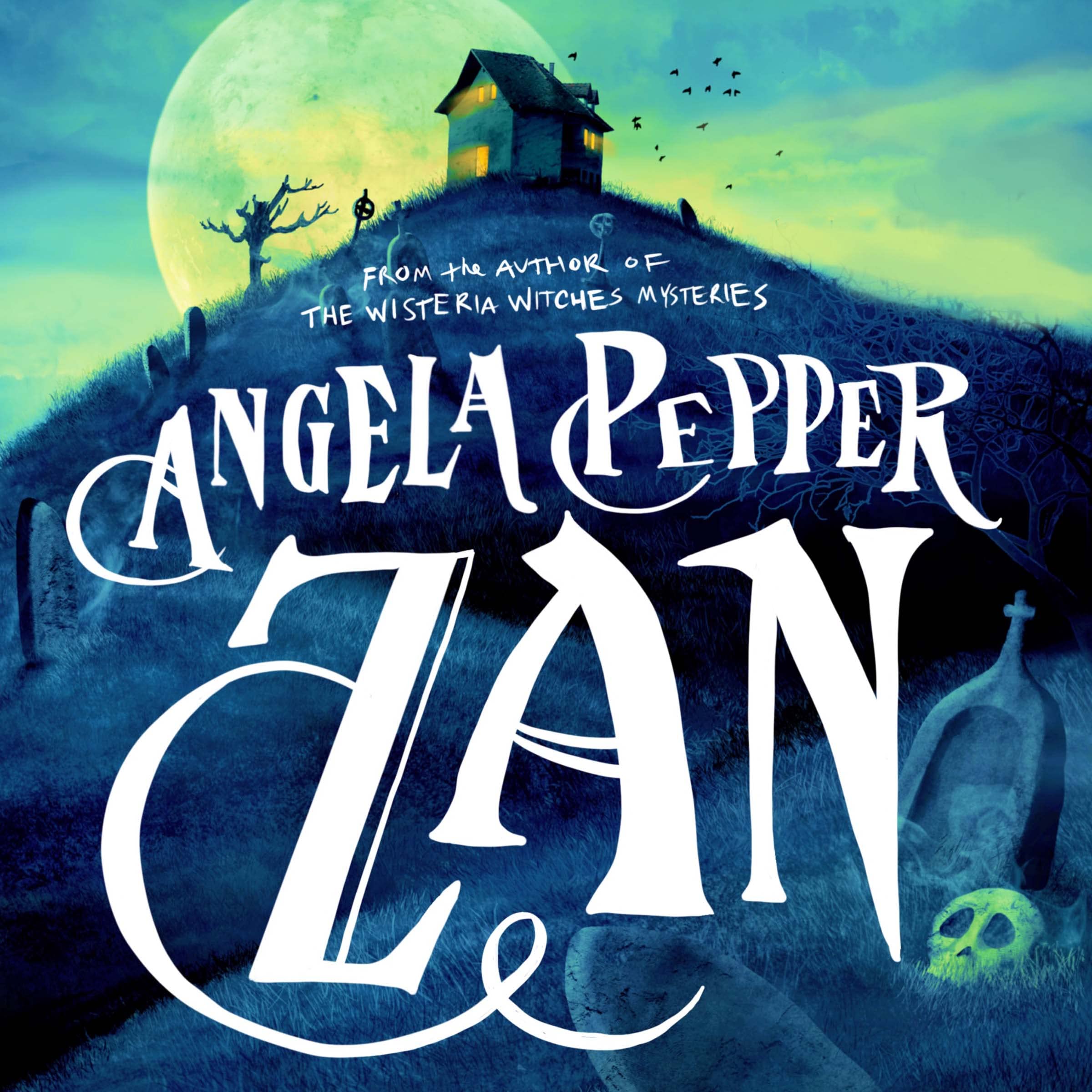 Zan: A Paranormal Mystery (Wisteria Witches Mysteries)