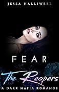 Fear The Reapers (The Reapers of Caspian Hills, #1)