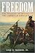 Freedom: The Enduring Impor...