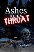 Ashes in My Throat