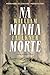 Na Minha Morte by William Faulkner