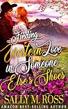 Finding Western Love in Someone Else's Shoes