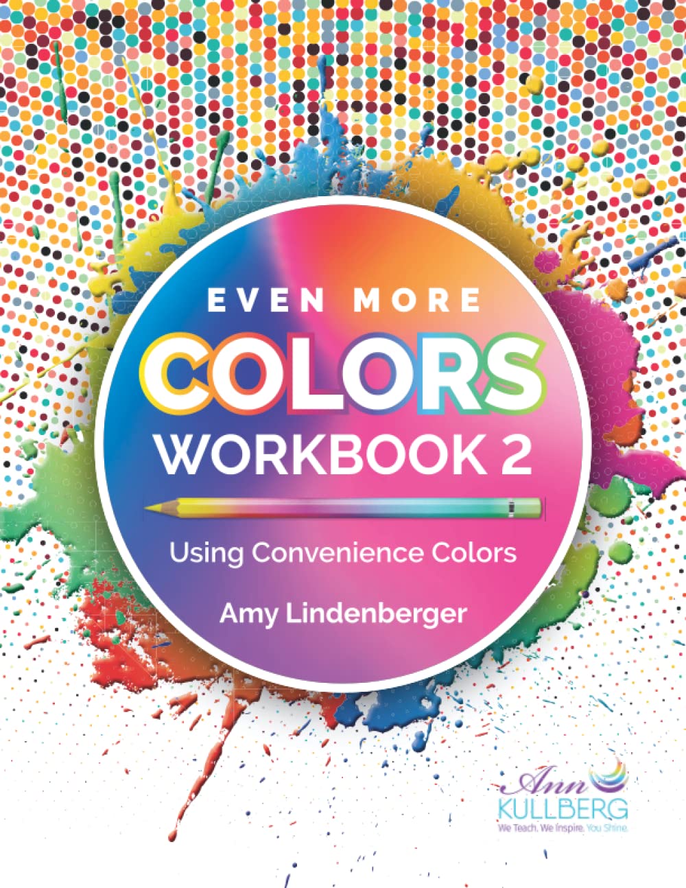Even More Colors: Workbook 2: Using Convenience Colors (Paperback)