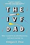 The IVF Dad: What...
