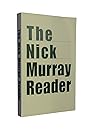 The Nick Murray Reader