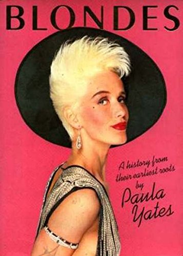Blondes: A History from Their Earliest Roots (Paperback)