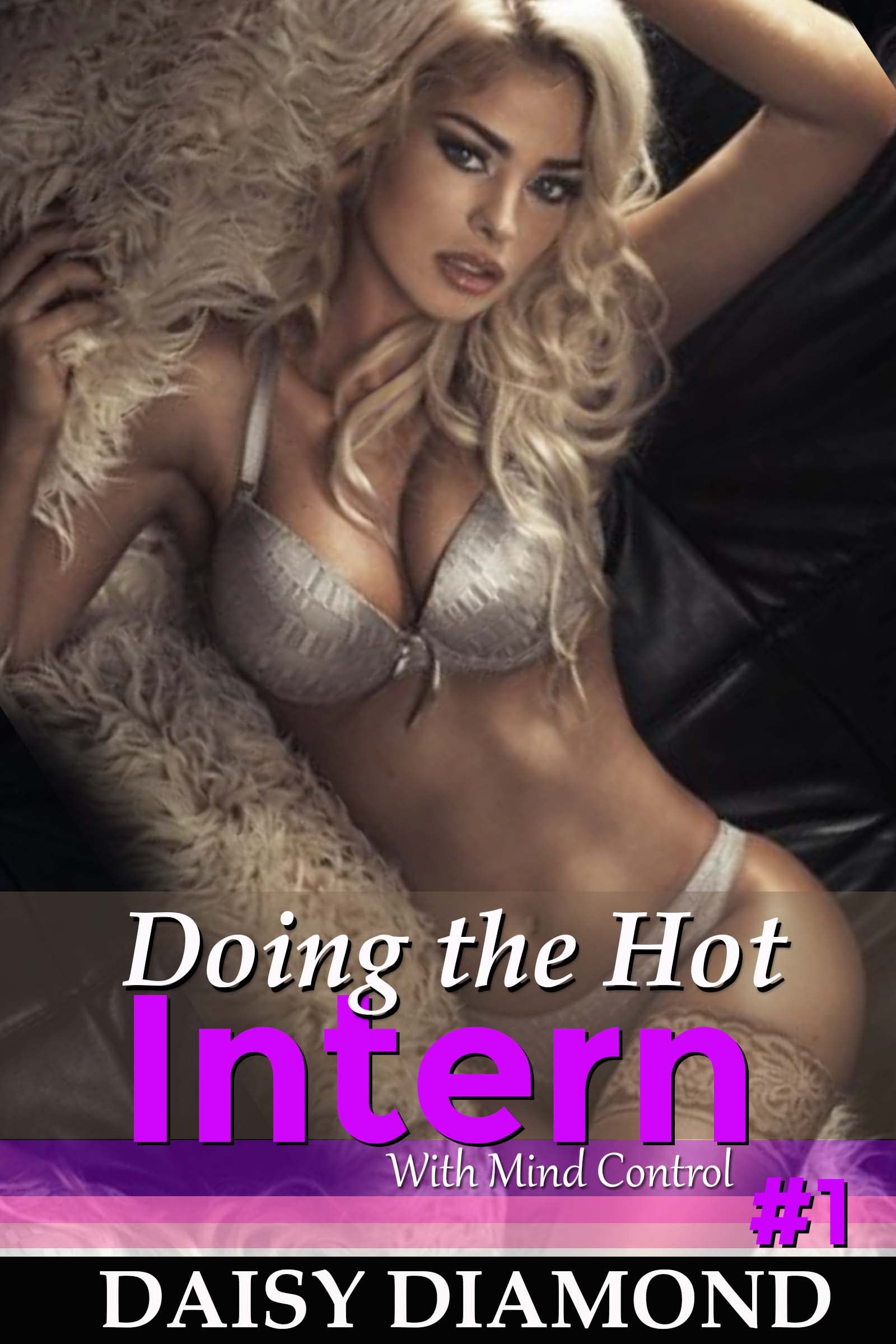 Doing the Hot Intern #1 (Mind Control and Free Use)