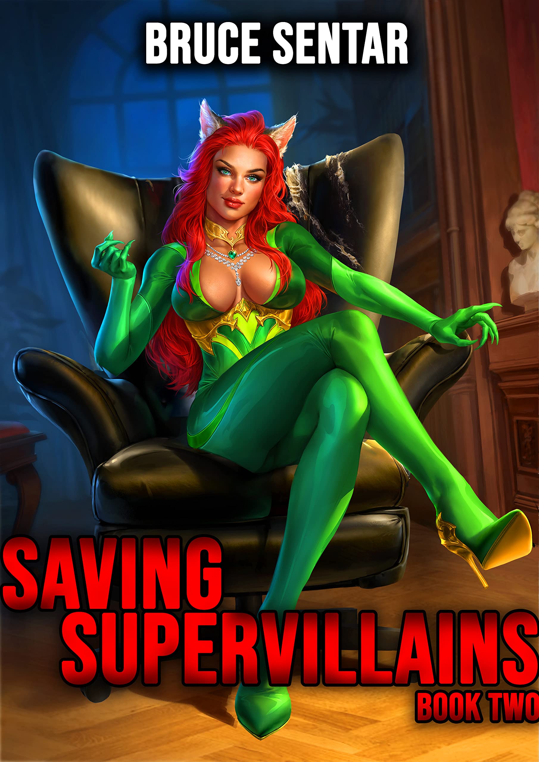 Saving Supervillains 2 (Saving Supervillains, #2)