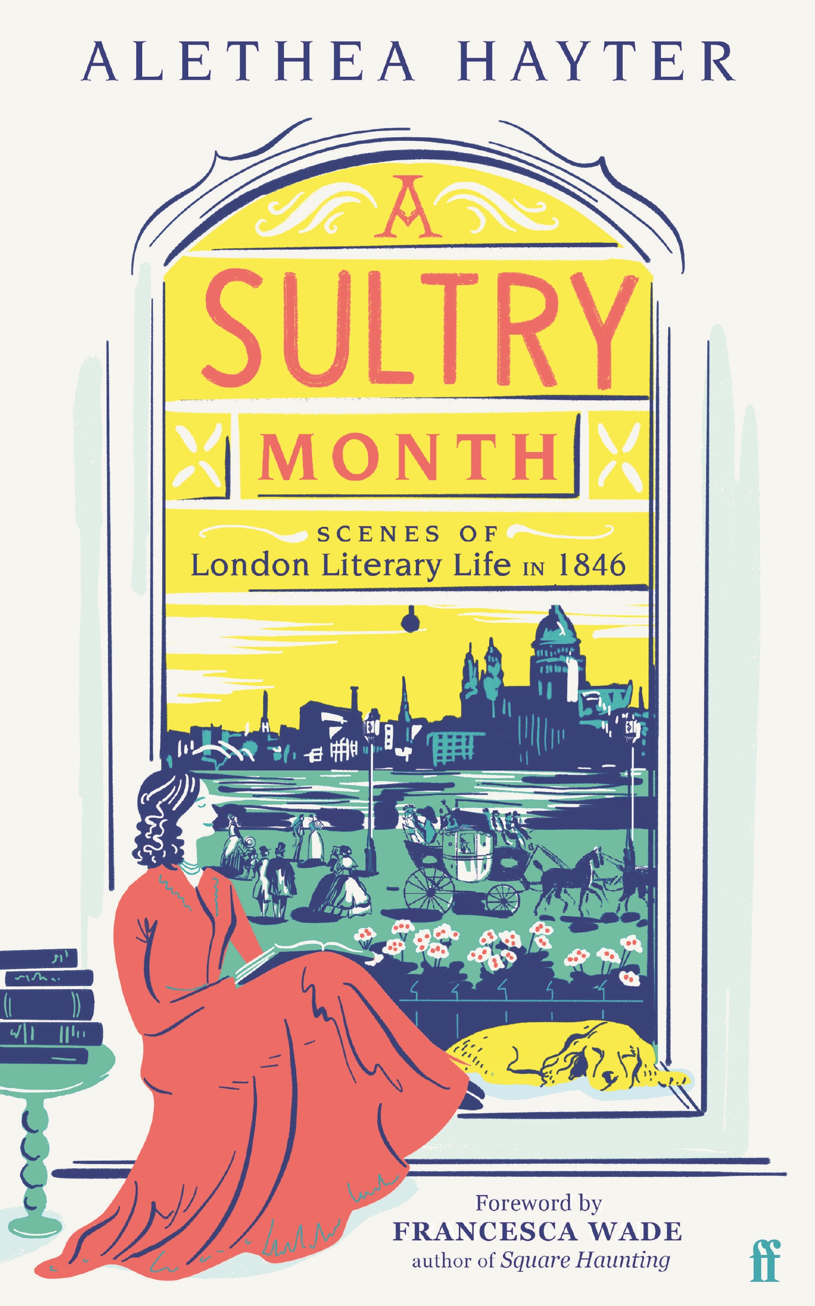 A Sultry Month: Scenes of London Literary Life in 1846 (Paperback)