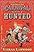 Carnival of the Hunted by Kieran Larwood