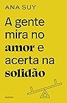 A gente mira no a...