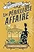 Une périlleuse affaire (Une enquête de Veronica Speedwell, #2)