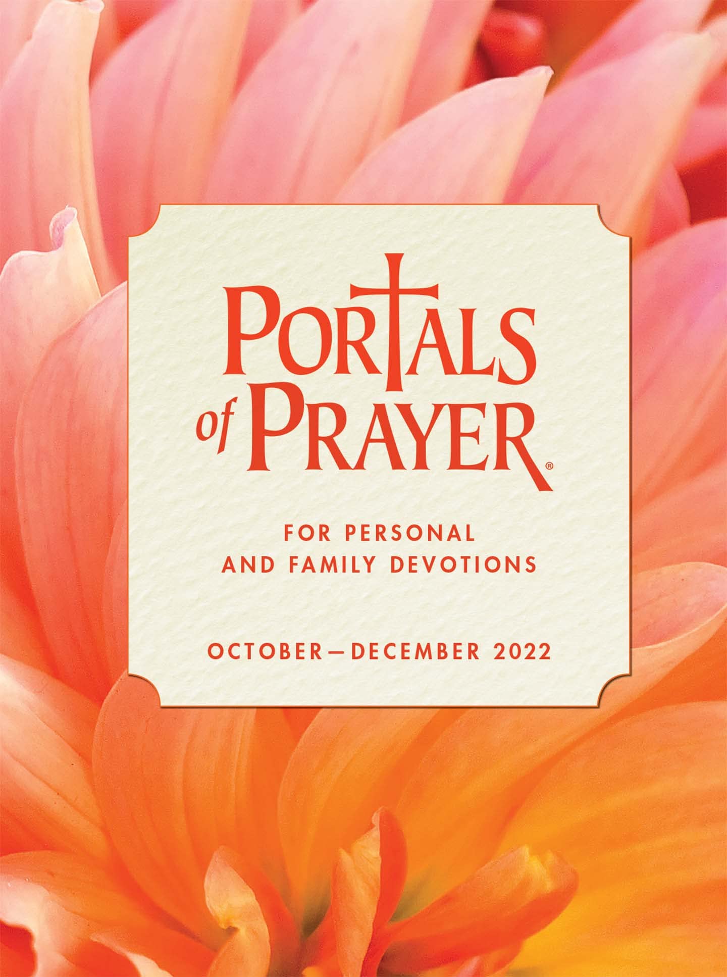 Portals of Prayer, Oct-Dec 2022 (Kindle Edition)