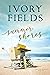 Summer Shores, Book Three by Ivory Fields