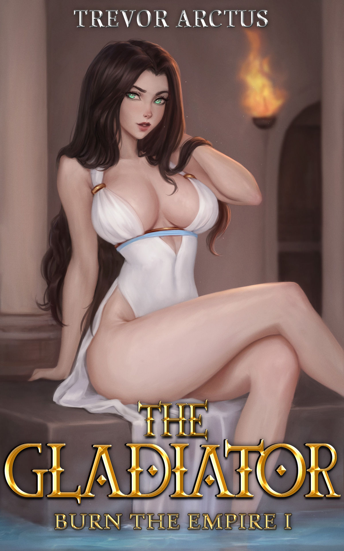 The Gladiator: Burn The Empire, Book #1
