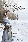 The Green Gallant by Jane Hunt