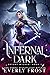 Infernal Dark (Bright Wicke...