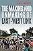 The Making and Unmaking of East-West Link
