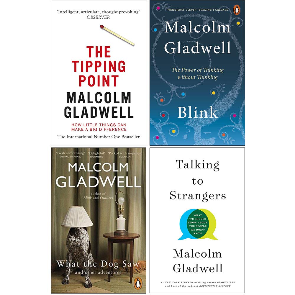 Malcolm Gladwell 4 Books Collection Set (The Tipping Point, What the Dog Saw, Blink, Talking to Strangers)