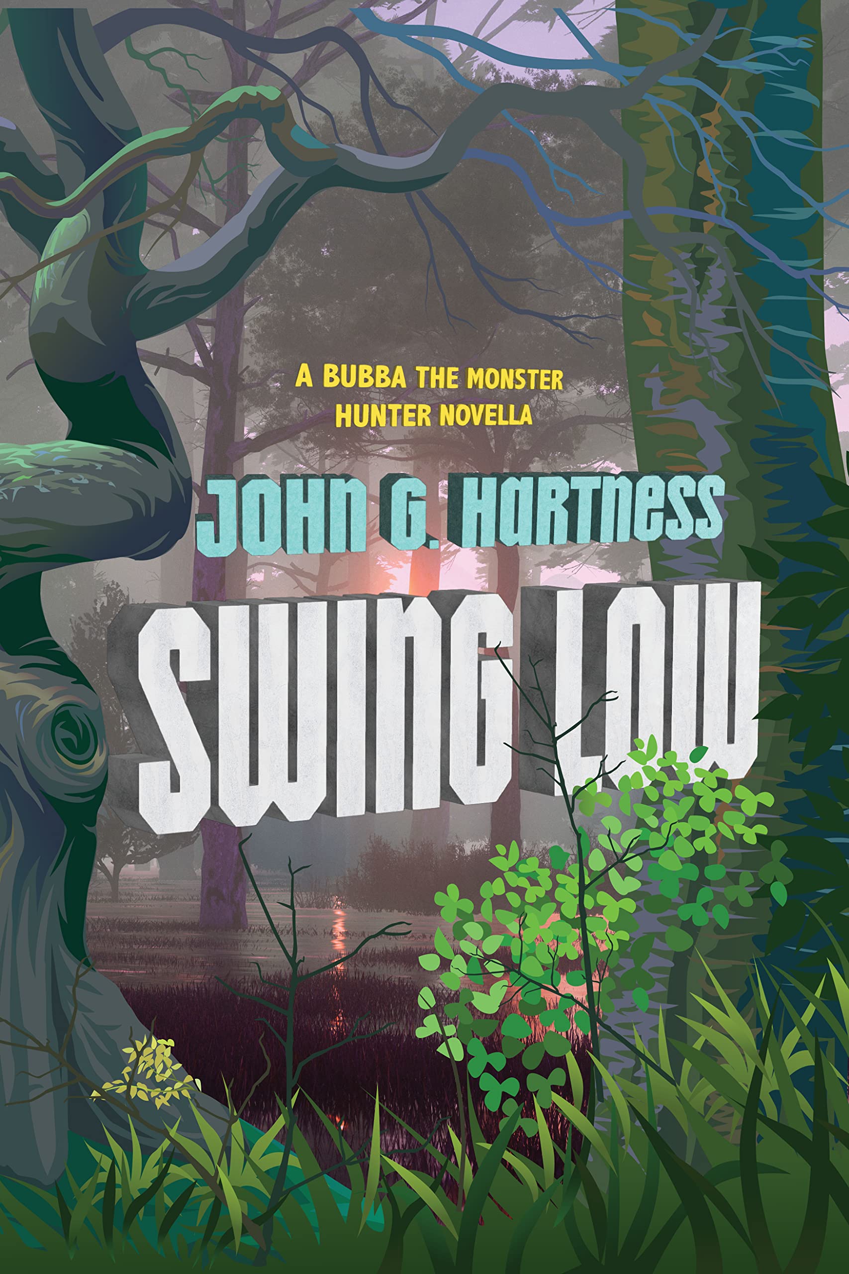 Swing Low (Bubba the Monster Hunter Novella, #35)