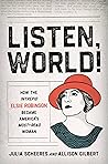Listen, World! by Julia Scheeres