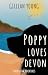 Poppy Loves Devon by Gillian Young Poppy Loves Devon by Gillian Young