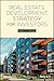 Real Estate Development Strategy for Investors by Ron Forlee
