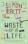 Waste of a Life