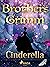 Cinderella (Grimm's Fairy Tales Book 21)