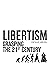 Libertism: Grasping the 21s...