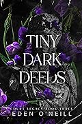 Tiny Dark Deeds (Court Legacy, #3)
