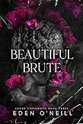Beautiful Brute (Court University #3)