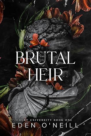 Brutal Heir (Court University, #1)