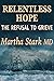 Relentless Hope: The Refusa...