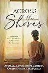 Across the Shores: Four Women, Bound by Generations, Find Love Where They Least Expect