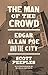 The Man of the Crowd: Edgar...