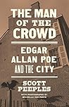 The Man of the Crowd by Scott Peeples