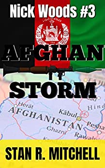 Afghan Storm (Nick Woods Book 3)