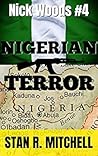 Nigerian Terror (Nick Woods Book 4)