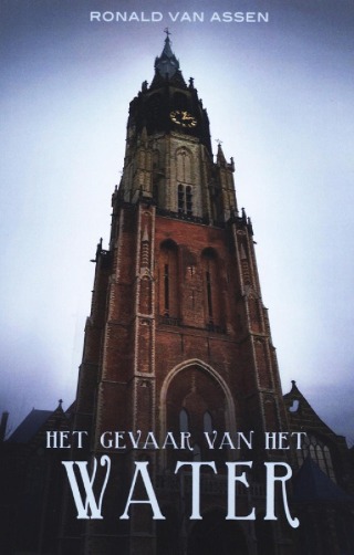 Het gevaar van het water (Ron & Geertje #3)